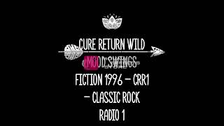 cure return wild mood swings fiction 1996 - crr1 - classic rock radio 1