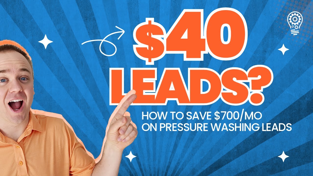 Google Ads Hacks Save 700+ Each Month on Pressure Washing Leads