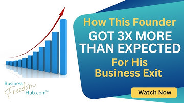 How This Founder Got 3x More Than Expected for His Business Exit | David Ravenscroft