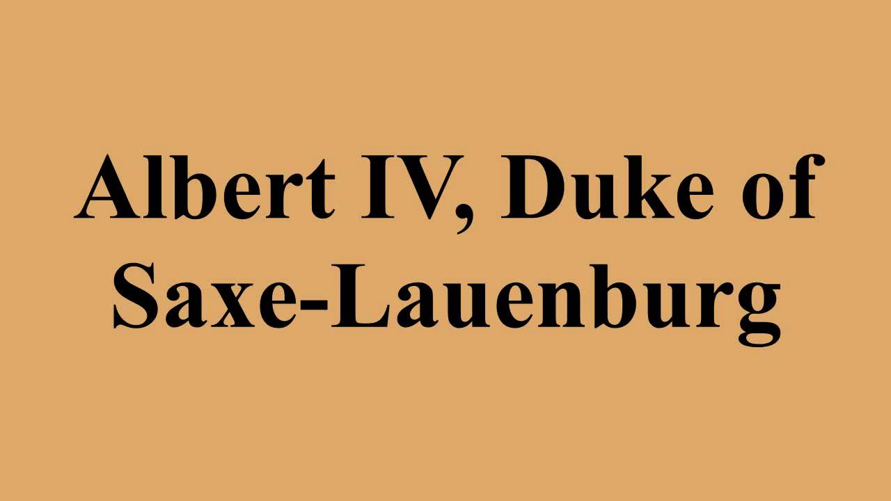 Albert IV, Duke of Saxe-Lauenburg