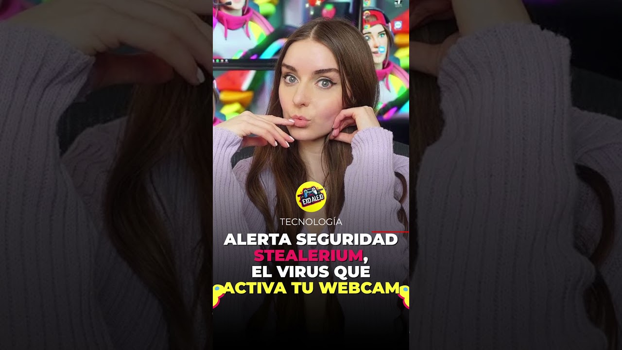 🚨 ALERTA CIBERSEGURIDAD: STEALERIUM, EL VIRUS QUE ACTIVA TU WEBCAM 🚨 