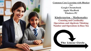 Common Core Learning with BLOOKET - Kindergarten – Mathematics: Count to 100 by tens.