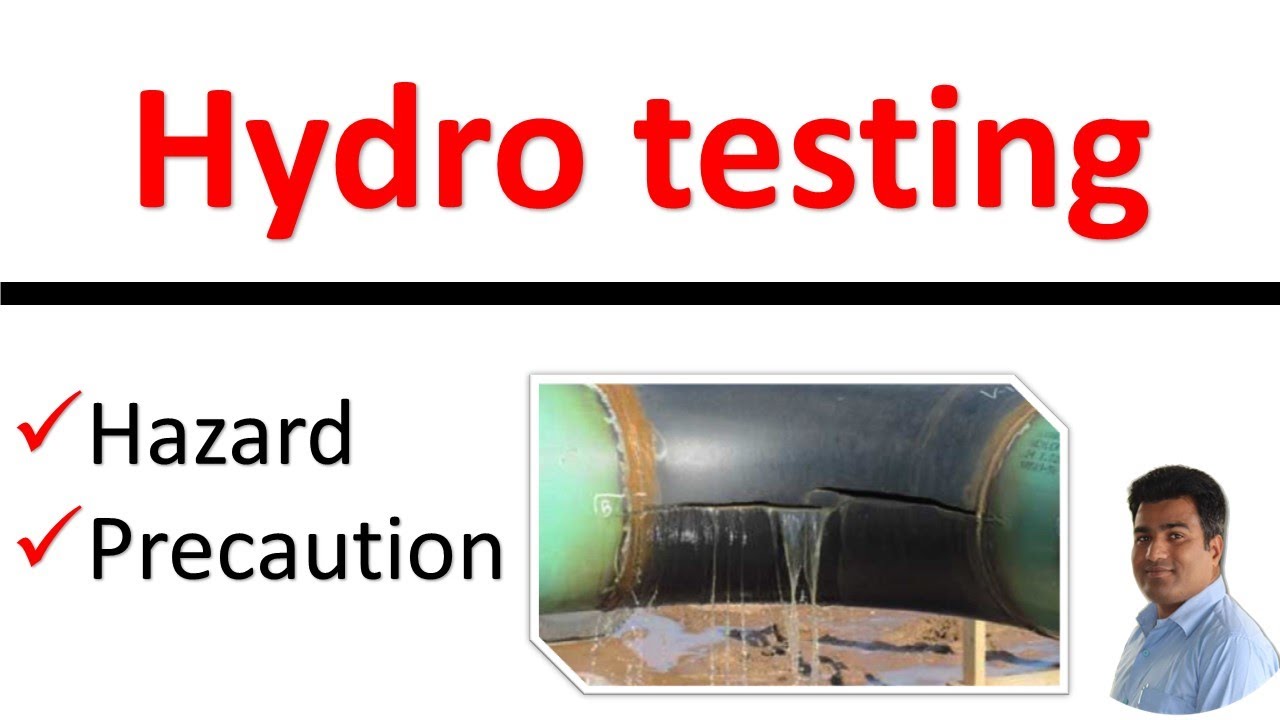 Hydro testing / Pressure testing Hazard & Precaution YouTube