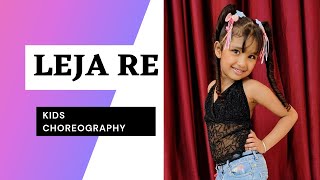 Leja Re| Kids Choreography | Dhvani Bhanushali | Dance Cover Leja Re| Kids Choreography | Dhvani Bhanushali | Dance Cover
