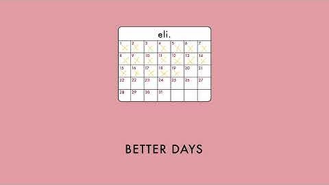 Thumbnail of eli. - better days (official audio)
