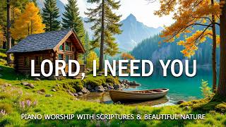 LORD, I NEED YOU | Soft Christian Piano Worship & Comforting Words with Falling Leaves 🍂 screenshot 3