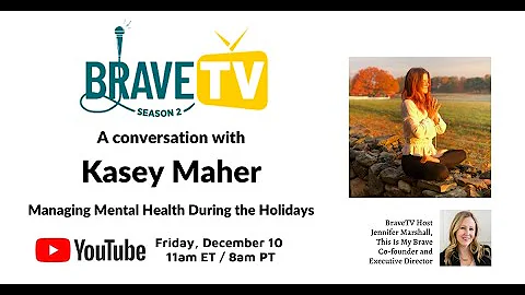 BraveTV Season Two, Episode Seven: Managing Mental...