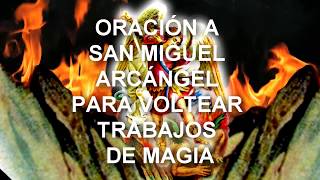 PRAYER TO SAINT MICHAEL THE ARCHANGEL TO OVERRIDE MAGIC WORKS