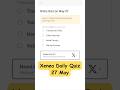 Xenea Wallet Daily Quiz 27 May | Xenea Wallet Quiz Answers Today | Xenea Wallet Season 2