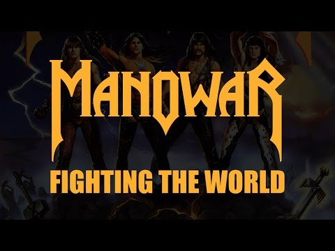 Manowar - Fighting The World (Lyrics) HQ Audio