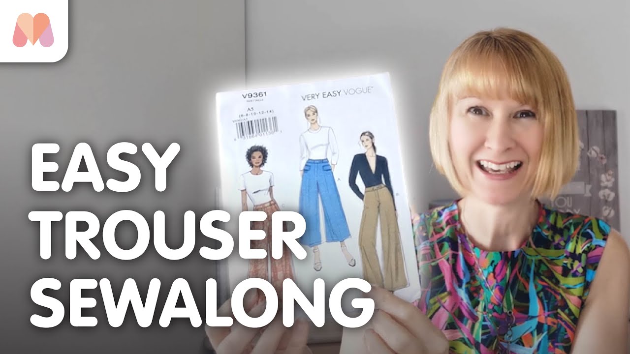 VERY EASY Trouser Tutorial | Vogue 9361 | How to Make Trousers
