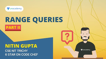 Range Queries - Part II | DSA PS Series | Nitin Gupta
