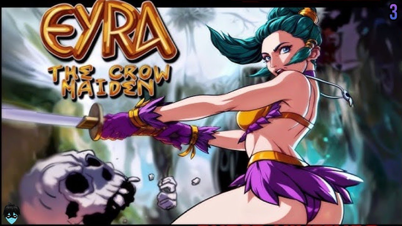 Eyra: The Crow Maiden | Full Playthrough | 3