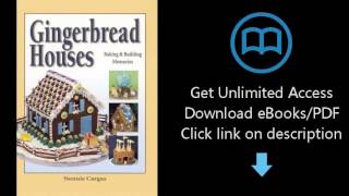 Download Gingerbread Houses: Baking and Building Memories PDF