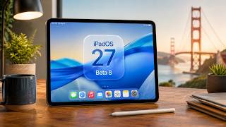 Ipados 27 Beta 8 Final Beta? Heres Whats New