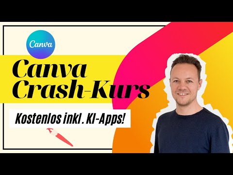 Canva Tutorial: Entdecke die kostenlose Canva-Version inklusive KI-Apps!