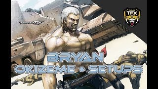 T7 TIPS & TRICKS // BRYAN - OKIZEME, SETUPS & WALL MIXUPS