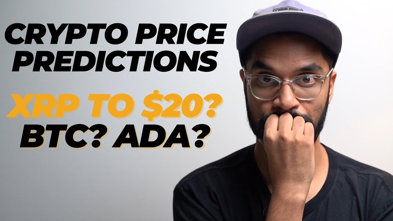 My BULLISH Crypto Price Predictions Will XRP hit 20 in 2022? My