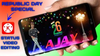 Republic Day Special Status Video Editing | 26 January Video Editing Kinemaster -2 | Parveen Jalehra screenshot 4