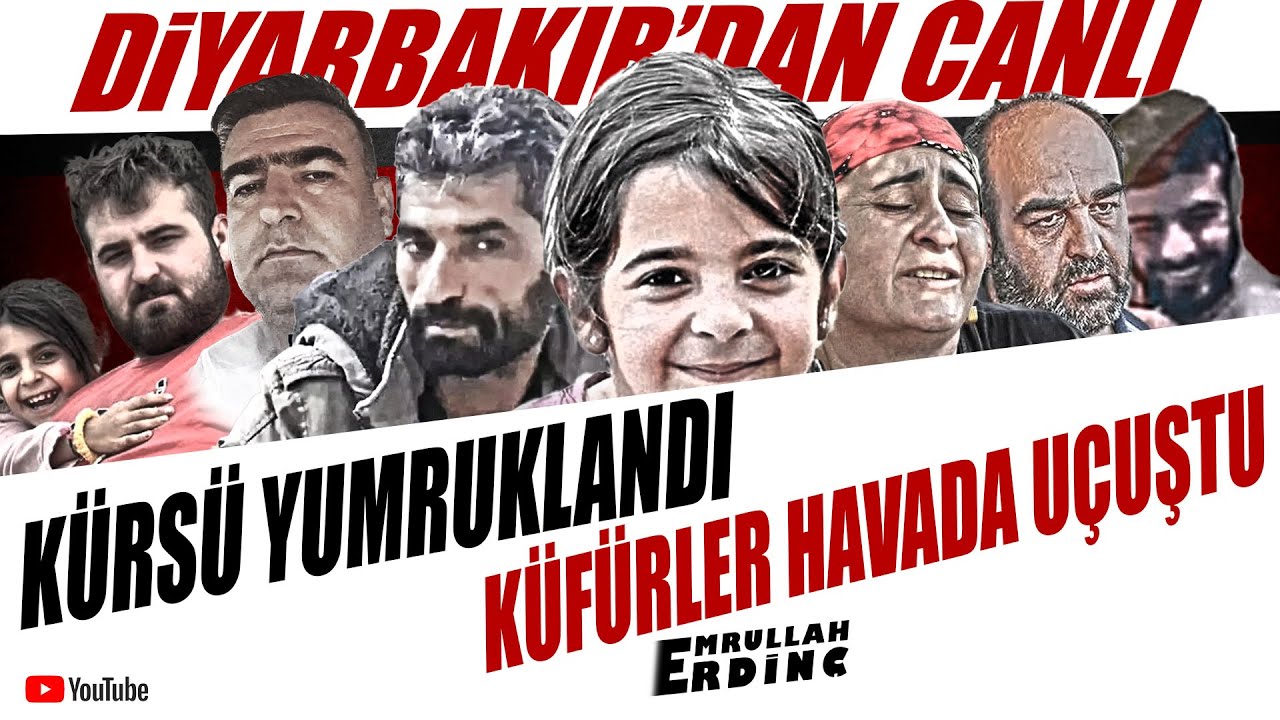 DİYARBAKIR'DAN CANLI | KÜRSÜ YUMRUKLANDI KÜFÜRLER HAVADA UÇUŞTU