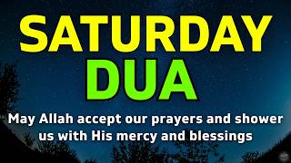 Powerful Saturday Dua for Protection, Peaceful Sleep, Forgiveness & Barakah