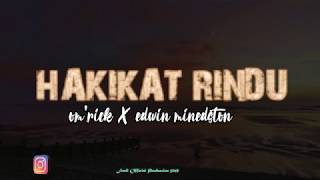 Download Lagu HAKIKAT RINDU (Official Musik) || OM'RICK X EDWIN MINEDSTON MP3
