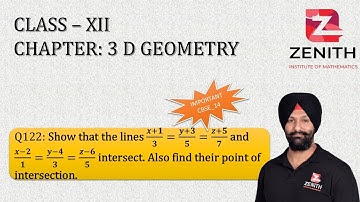 Show that the lines (x+1)/3=(y+3)/5=(z+5)/7 and (x-2)/1=(y-4)/3=(z-6)/5 intersect. Also find....Q122