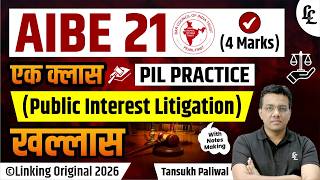 AIBE 21 | एक क्लास PIL (Public Interest Litigation) Practice खल्लास | Linking Laws