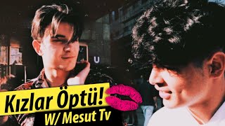 Kendimi 10 Dakikada Kizlara Öptürdüm Ve Mesut Tv Ile Karşilastim