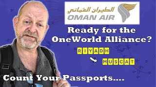 Ready for OneWorld? Oman Air Flight Review - Riyadh to Muscat in Business Class