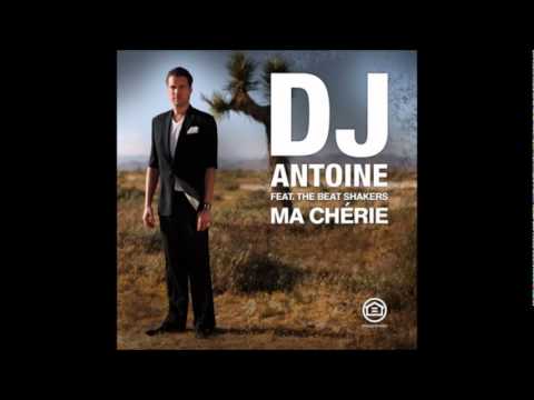 DJ Antoine feat. The Beat Shakers - Ma Cherie (Rem...