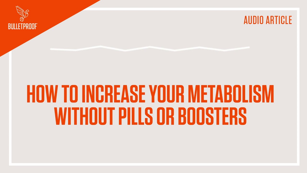 How to Increase Your Metabolism Without Pills or Boosters Audio