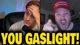 Trump Voter Believes Accusing Someone of Gaslighting Counts as an Argument