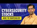 3 Cybersecurity Stocks is Focus
