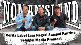 Cerita Label Luar Negeri Sampai Fanzine Sebagai Media Promosi 