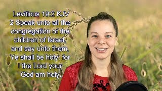 Leviticus 19:2 KJV - Holiness - Scripture Songs