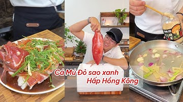 Cá Mú Đỏ Sao Xanh Hấp Hồng Kông cực kỳ hấp dẫn