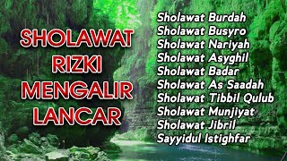Sholawat Riski Mengalir Lancar -- Sholawat Burdah, Sholawat Busyro, Sholawat Nariyah.