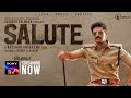 Dulquer S SALUTE Hindi Movie Official Promo Streaming Now