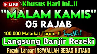 Putar Ayat ini Di Bulan Rajab - Segala Hajad Dikabulkan, Rezeki Mengalir Deras, Aamiin