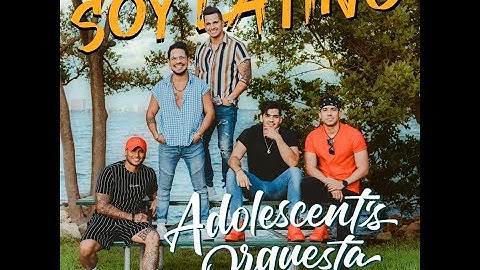 Adolescent's Orquesta - Soy Latino (Audio Oficial)