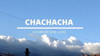 Cha cha cha Josean long
