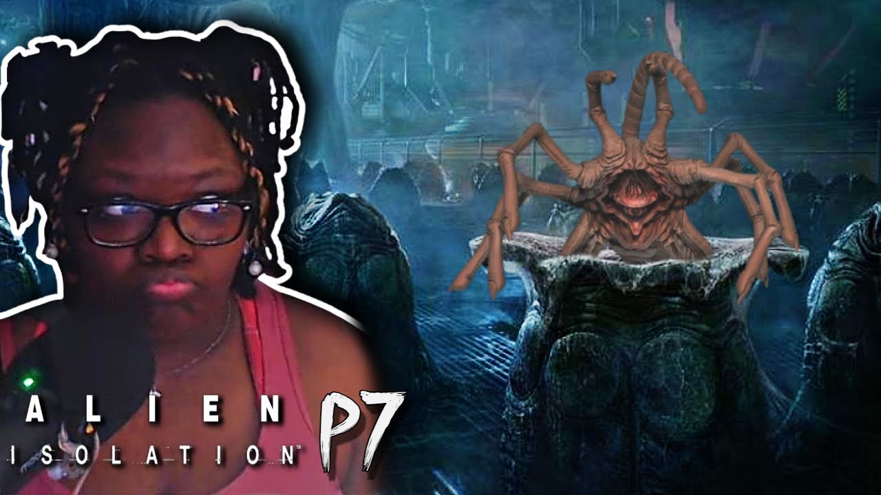 ALIEN ISOLATION PART 7 | I FOUND THE ALIEN NEST!!! - YouTube