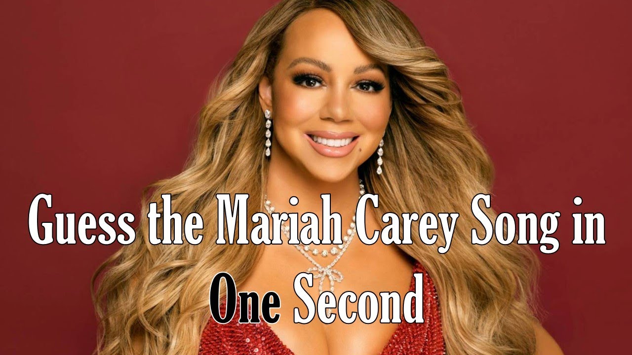 Guess the Mariah Carey Song from 1 Second