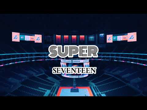 Super - SEVENTEEN (but you're in an empty arena)