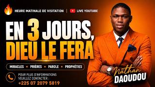 IN THREE DAYS, GOD WILL DO IT! || HMV OF 07/29/26 With Ld. NATHAN DAOUDOU