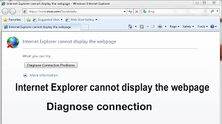 Internet Explorer cannot display the webpage. Diagnose connection problem.