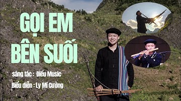 [MV OFFICIAL] GỌI EM BÊN SUỐI (SÁO MÈO REMAKE) - LY MI CƯỜNG|