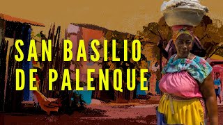 San Basilio de Palenque, primer pueblo libre de América