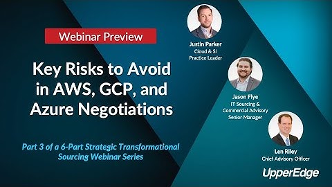 Key Risks to Avoid in AWS, GCP, and Azure Negotiations
